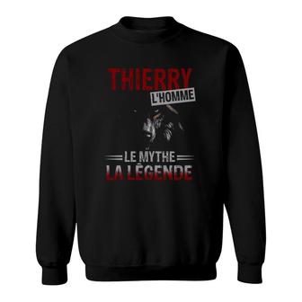 Thierry Personalized Name Wolf Lhomme Le Mythe La Legende Sweatshirt | Mazezy