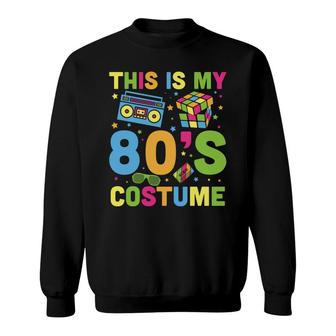 This Is My 80S Costume Rubik Mixtape Music Party 80S 90S Style Sweatshirt - Seseable