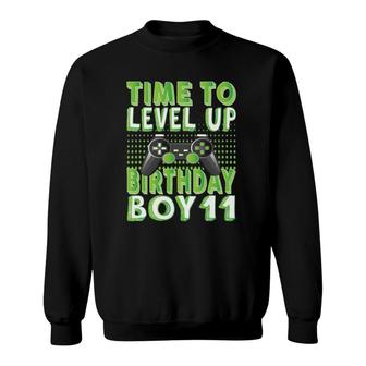 Time To Level Up Birthday Boy 11 Years Old Video Game Lover Sweatshirt - Seseable