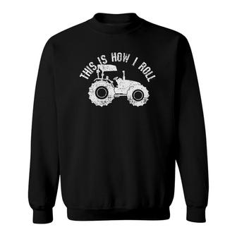 Tractors Farmer Rancher Funny Saying Vintage Gift Sweatshirt | Mazezy