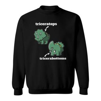 Triceratops Tricerabottoms Funny Dinosaur Gift Sweatshirt | Mazezy CA