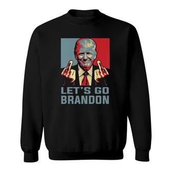 Trump Middle Finger Biden Lets Go Brandon Conservative Anti Sweatshirt | Mazezy