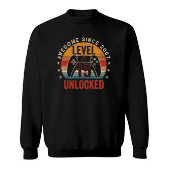 Unlocked Level 15 Awesome Since 2007 15 Years Old Birthday Sweatshirt - Seseable