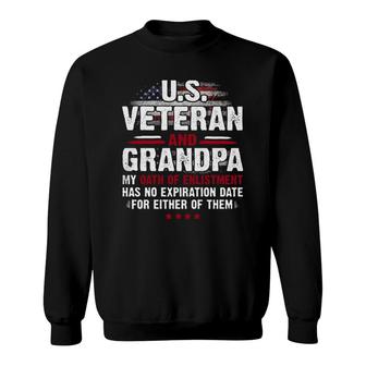 US Veteran And Grandpa My Oath Of Enlistment Gift Sweatshirt - Seseable