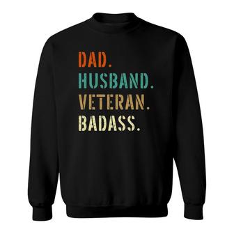 Veteran Military Dad Gifts From Daughter Son Wife Sweatshirt - Seseable