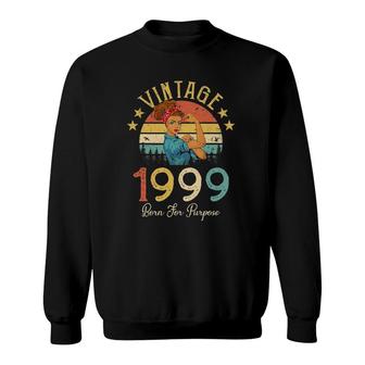 Vintage 1999 Born For Purpose 22 Years Old 22Nd Birthday Sweatshirt - Seseable