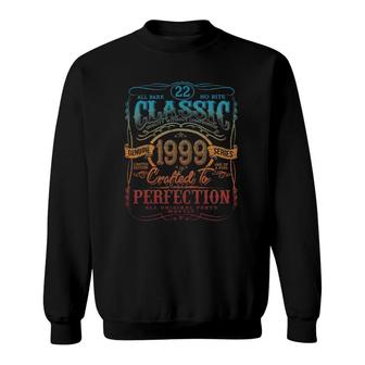 Vintage 1999 Limited Edition Gift 22 Years Old 22Nd Birthday Sweatshirt - Seseable