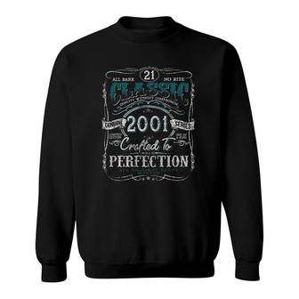 Vintage 2001 Limited Edition 21 Years Old 21St Birthday Sweatshirt - Seseable