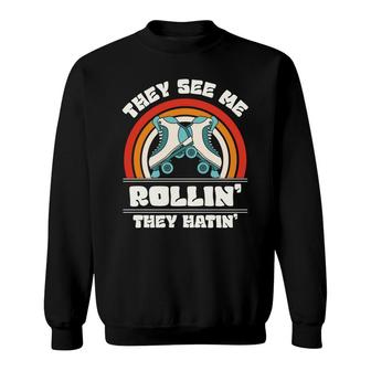Vintage 80S 90S They See Me Rollin The Hatin Skateboarding Sweatshirt - Seseable