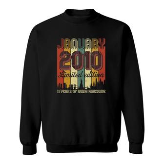 Vintage January 2010 11 Years Of Being Awesome Birthday Gift 11Th Birthday Limited Edition Sweatshirt - Seseable