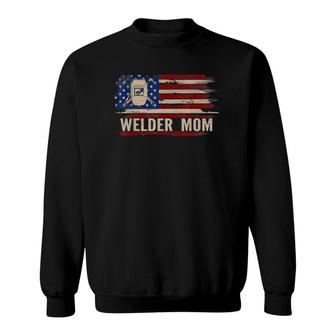 Vintage Welder Mom American Usa Flag Funny Weldingweld Gift Sweatshirt - Seseable
