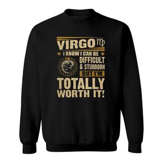 Virgo Im Totally Worth Itaugust September Sweatshirt | Mazezy
