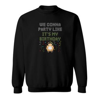 We Gonna Party Like Its My Birthday Baby Jesus Xmas Sweatshirt - Monsterry UK