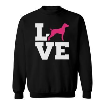 Weimaraner Love Dog Lover Sweatshirt | Mazezy