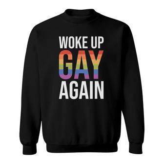 Woke Up Gay Again Couple Pride Month Lgbtq Sweatshirt - Seseable
