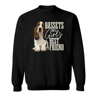 Womens Bassets Are A Girls Best Friend Funny Dog Basset Hound Mom Sweatshirt | Mazezy