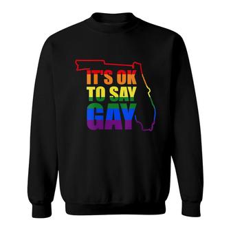 Womens Florida Lgbtq Its Ok To Say Gay Protect Lgbtq Kids Sweatshirt - Seseable