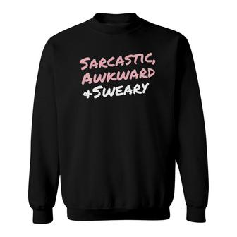 Womens Funny Sarcastic Awkward Sweary Saying For Women Quote V-Neck Sweatshirt | Mazezy
