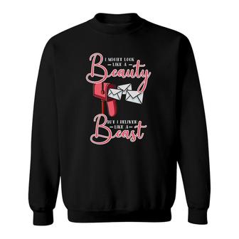 Womens I Might Look Like A Beauty But I Deliver Like A Beast Sweatshirt | Mazezy