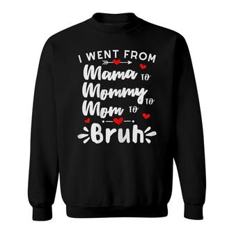 Womens Mama Mommy Mom Bruh Funny Mothers Day Gifts For Mom Sweatshirt - Seseable