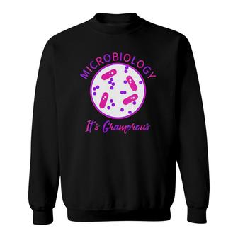 Womens Microbiology Bacteria Gram Its Gramorous Stain Gift V-Neck Sweatshirt | Mazezy