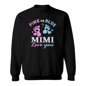 Womens Pink Or Blue Mimi Loves You Baby Gender Reveal Party Shower Sweatshirt - Seseable