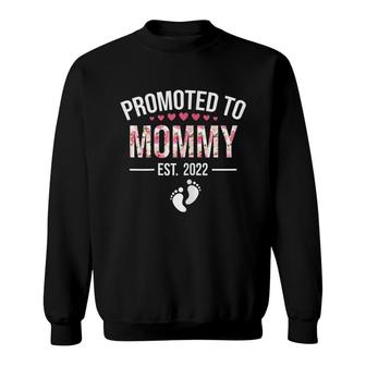Womens Promoted To Mommy 2022 1St Time Mom New First Mommy 2022 Sweatshirt - Seseable