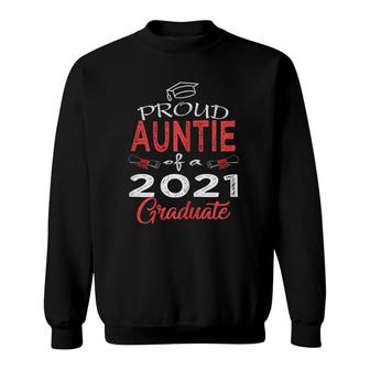Womens Proud Auntie Of A Class Of 2021 Graduate Senior 21 Women Sweatshirt - Seseable