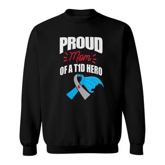 Womens Proud Mom Of A T1d Hero Type 1 Diabetes Mom Awareness Sweatshirt - Seseable