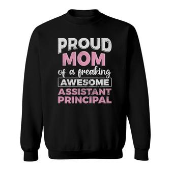 Womens Proud Mom Of Assistant Principal Vice Principal Educator Sweatshirt - Seseable