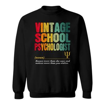 Womens Vintage School Psychologist Funny Job Title Birthday Worker Sweatshirt - Seseable