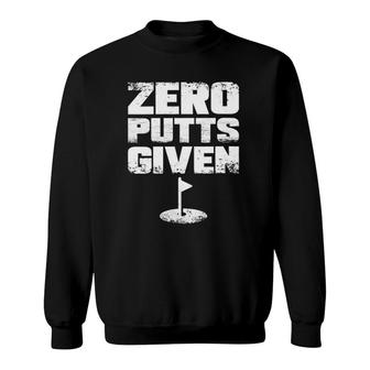 Womens Zero Putts Given Funny Golf V-Neck Sweatshirt | Mazezy