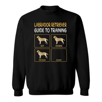 Yellow Labrador Retriever Guide To Training Dog Obedience Sweatshirt - Seseable