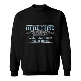 You Know The Little Thing 2022 Style Sweatshirt - Seseable