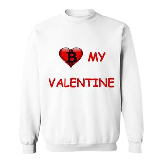 Be My Valentine Funny Bitcoin Sweatshirt - Monsterry DE
