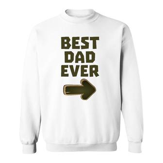 Best Dad Ever Arrow Graphic Sweatshirt - Seseable