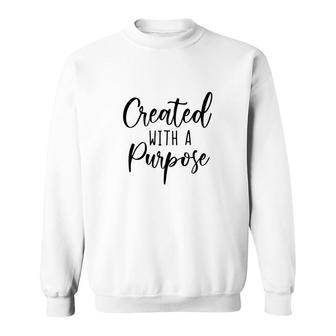 Bible Verse Black Graphic Created With A Purpose Christian Sweatshirt - Seseable