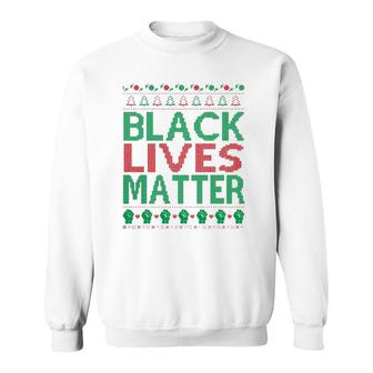 Black Lives Matter Ugly Christmas Gift Sweatshirt - Seseable