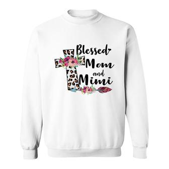 Blessed To Be Called Mom And Mimi Mothers Day Sweatshirt - Seseable