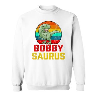 Bobby Saurus Family Reunion Last Name Team Funny Custom Sweatshirt | Seseable UK