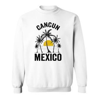 Cancun Beach Souvenir Mexico 2021 Vacation Family Sweatshirt - Seseable