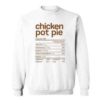 Chicken Pot Pie Nutrition Facts Funny Thanksgiving Christmas Sweatshirt - Seseable