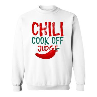 Chili Cook Off Judge Lovers Gift Sweatshirt | Mazezy