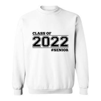 Class Of 2022 Senior - Black Grads Of 22 Sweatshirt - Seseable