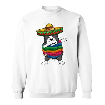 Dabbing Boston Terrier Mexican Poncho Sombrero Cinco De Mayo Sweatshirt - Seseable
