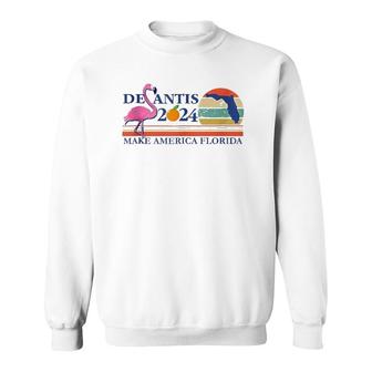 Desantis 2024 Make America Florida Flamingo Vintage Retro Sweatshirt - Seseable