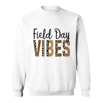 Field Day Vibes For Students Teachers Staff Field Day 2022 Sweatshirt - Thegiftio UK