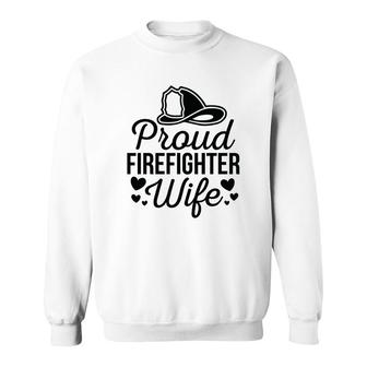 Firefighter Proud Wife Heart Black Graphic Meaningful Sweatshirt - Seseable