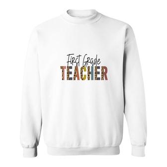 First Grade Teacher Black Graphic First Grade Sweatshirt - Seseable