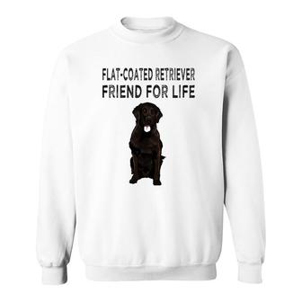 Flat Coated Retriever Friend For Life Dog Lover Friendship Sweatshirt - Seseable